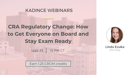 CRA Regulatory Change: How to Get Everyone on Board and Stay Exam Ready