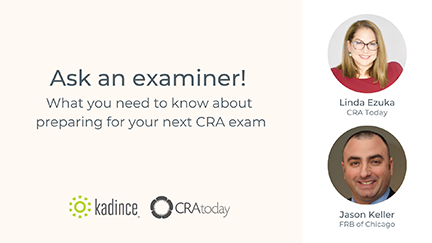 Ask an examiner! How to prepare for your next CRA exam