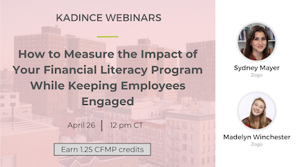How to Measure the Impact of Your Financial Literacy Program While Keeping Employees Engaged