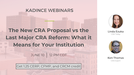 The New CRA Proposal vs the Last Major CRA Reform: What it Means for Your Institution